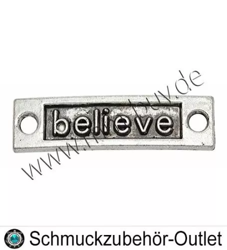 Schmuckverbinder mit Schrift „Believe", Farbe: antik silber, 35 x 10 mm, 1 Stück